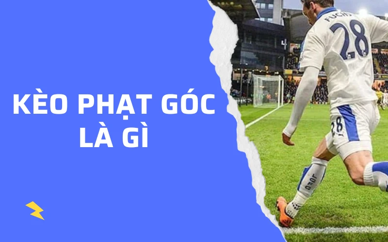 kèo phạt góc là gì